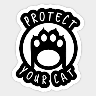 Protect your cat Sticker